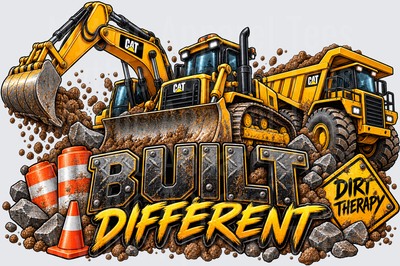 Construction Equipment Built Different Dirt Therapy CAT Excavator Bulldozer Dump Truck Heavy Machinery
