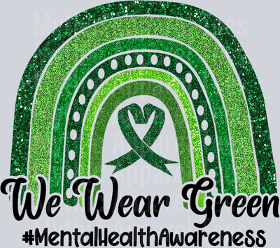 In May We Wear Green DTF Mental Health Awareness Transfers