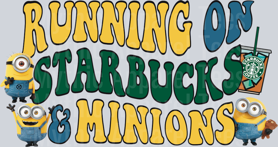 Running on Starbucks and Minions Coffee DTF Minions Transfers
