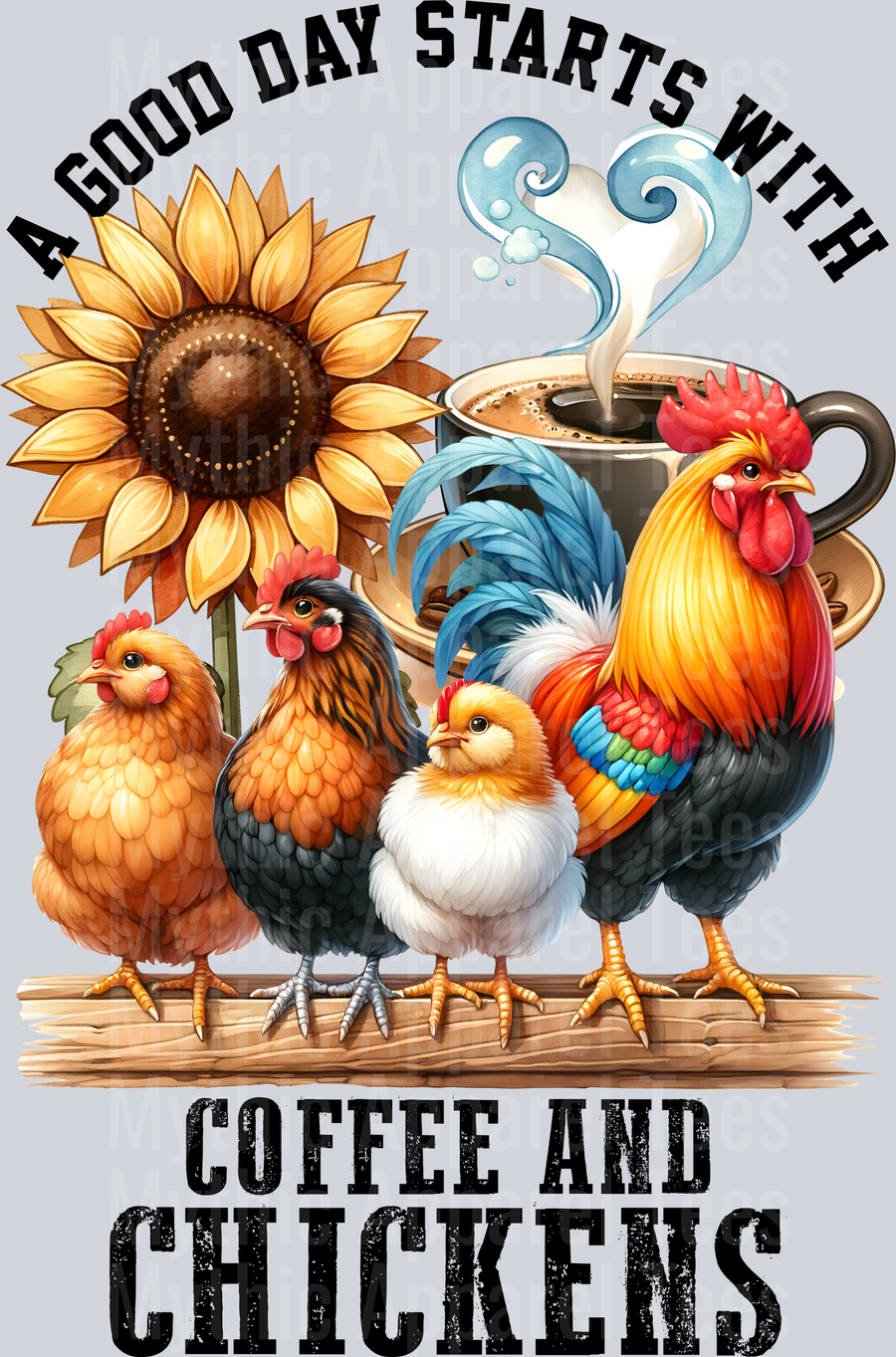 A good day starts with coffee and chickens sun flower and 4 chickens DTF Chicken Transfers