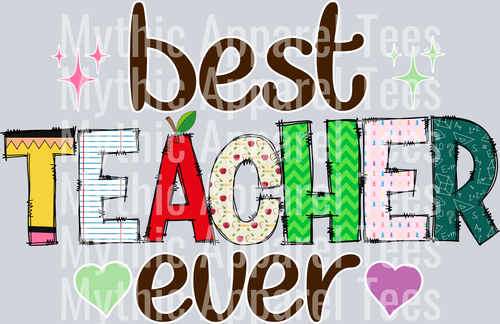 BEST TEACHER EVER DTF Teacher Transfers