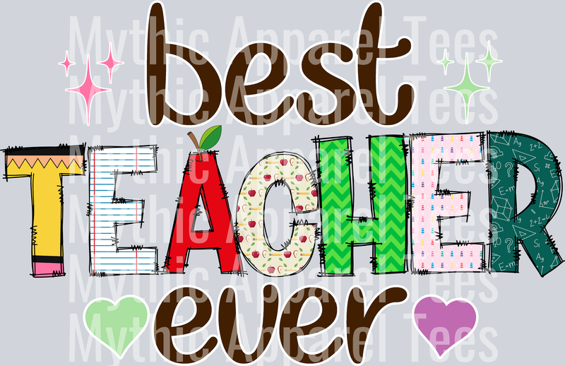 BEST TEACHER EVER DTF Teacher Transfers