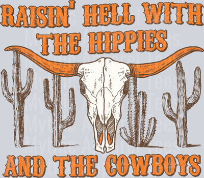 Raisin Hell with the hippies and cowboys Western Cowgirls