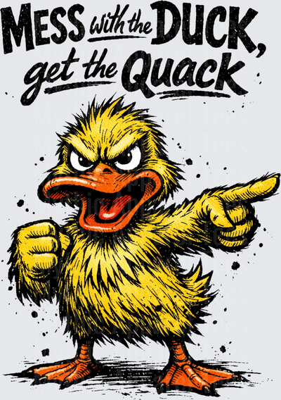 Funny Sarcastic Duck Mess With The Duck Get The Quack Angry Yellow Duck Pointing Finger Bold Retro Graphic
