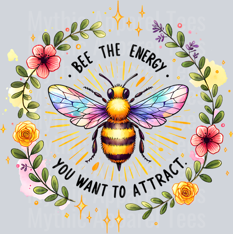 BEE THE ENERGY YOU WANT TO ATTRACT WATERCOLOR PNG
