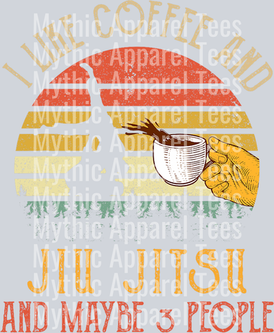 I like coffee and jiu jitsu and maybe people DTF Coffee Transfers