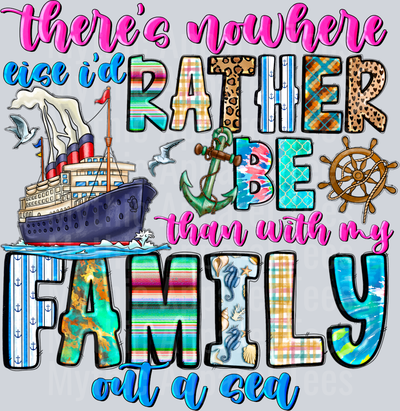TheresNowhereEiseIdRatherBeThanWithMyFamilyOutaSea
