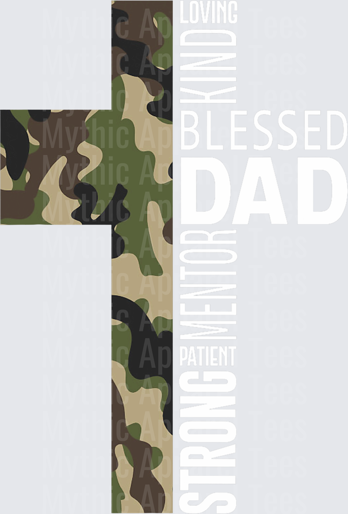 Camo Cross Blessed Dad Loving Kind Patient Strong Mentor