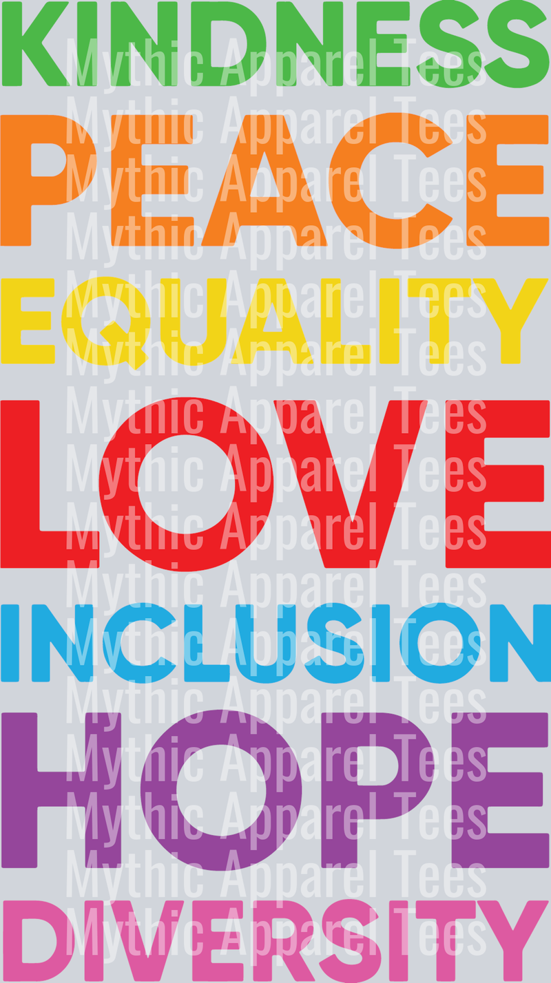 Kindness peace equality love inclusion hope diversity  LGBTQ+ Transfer