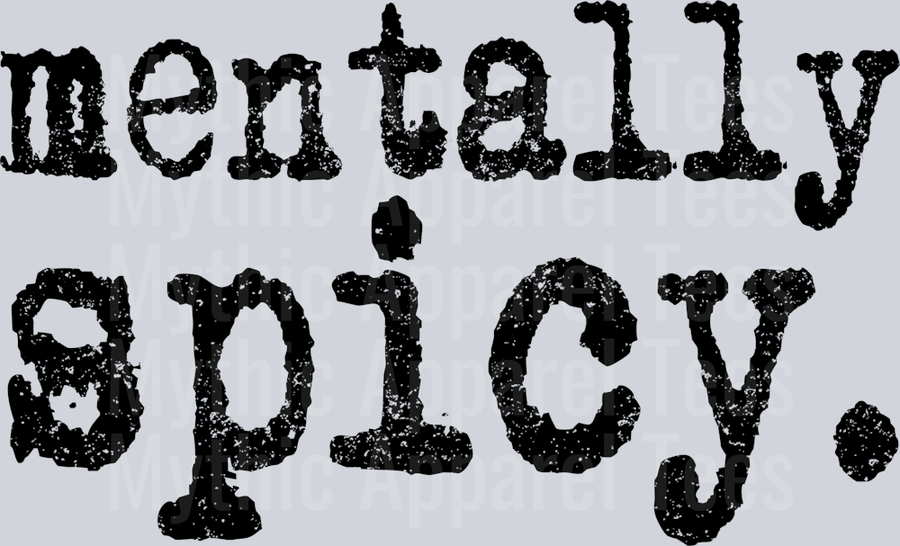 Mentally Spicy Book Sarcastic Funny Crude textured Letters