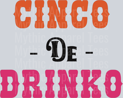 Cinco De Drinko DTF Drink Transfers