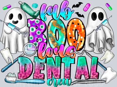 Fab boo Lous Dental Crew Spooky Halloween Nurse