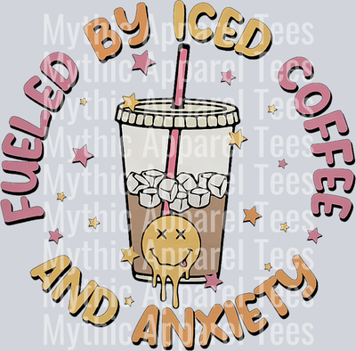 Fueled by iced coffee and anxiety 2 DTF Coffee Transfers