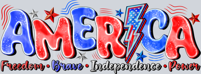 America Freedom Brave Independence Power 4th of july DTF Patriotic Transfers