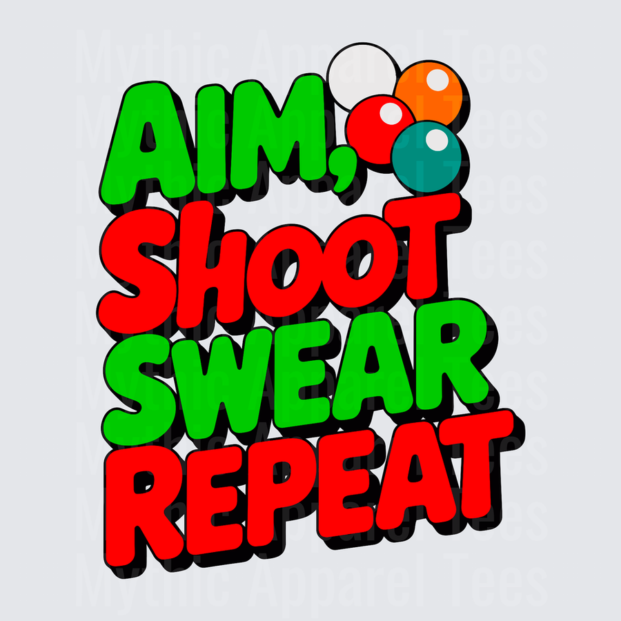 Aim Shoot Swear Repeat Funny Pool Billiards Balls Bold Graphic