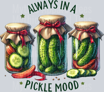Always In A Pickle Mood