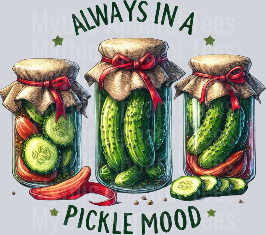Always In A Pickle Mood