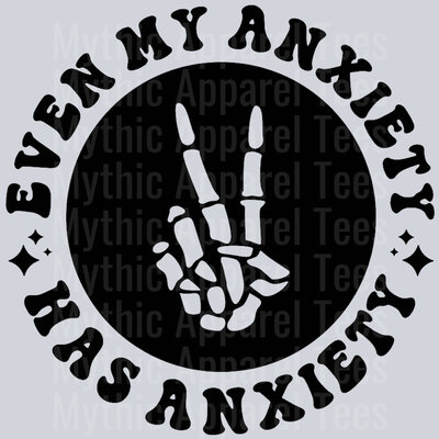 Even My Anxiety Has Anxiety Pocket Design