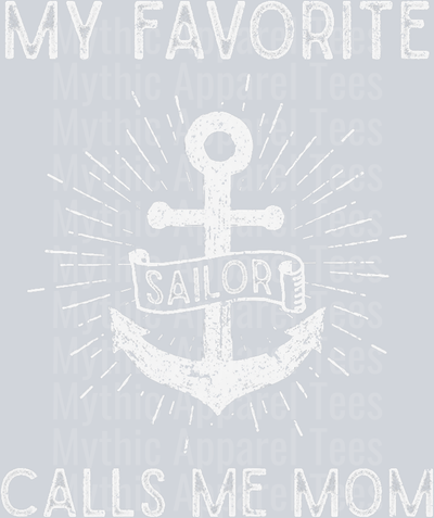 AZ1289 NAVY My Favorite Sailor Calls Me Mom T-Shirt