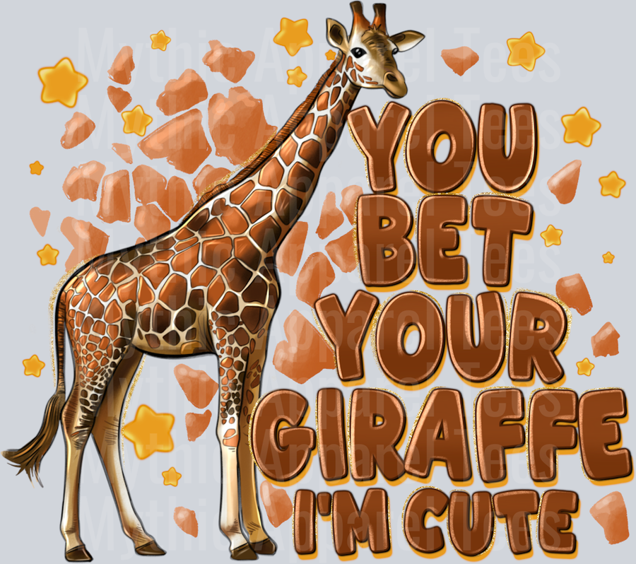 You_Bet_Your_Giraffe_ı_Am_Cute