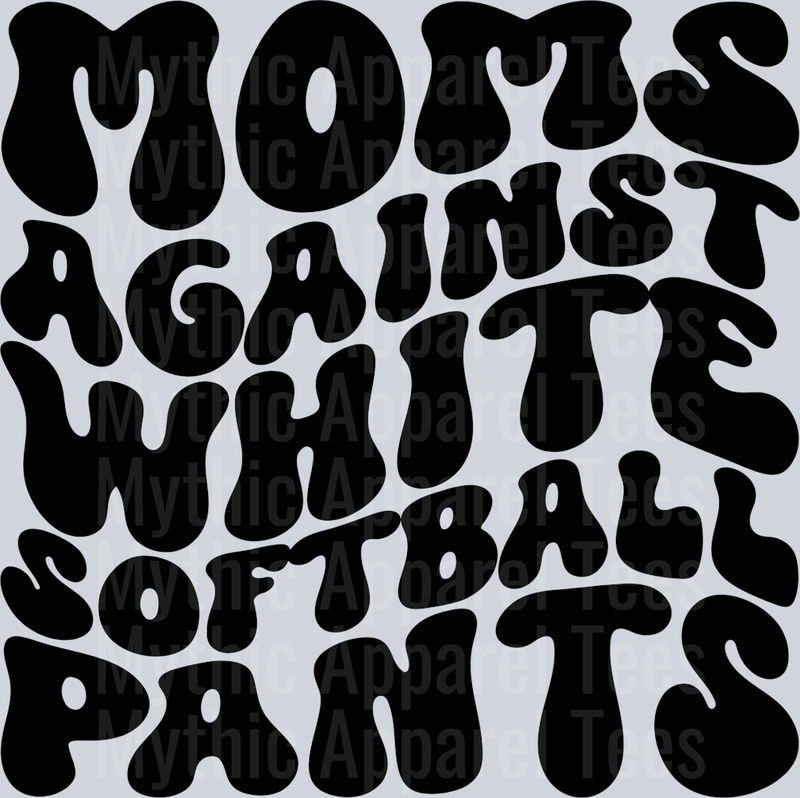 Moms Against White Softball Pants
