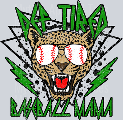 Green Def Tired Baseball Mama School Spirit & Sports