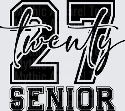 Class of 2027 Senior Twenty Seven Bold Varsity Script Graduation