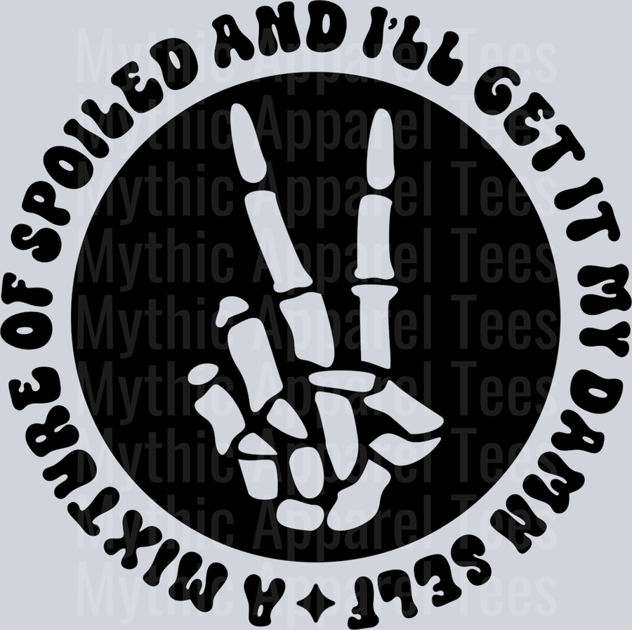 A Mixture Of Spoiled And Ill Get It My Damn Self Pocket