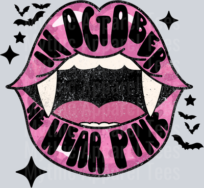 In October We Wear Pink Lips Breast Cancer Awarenss