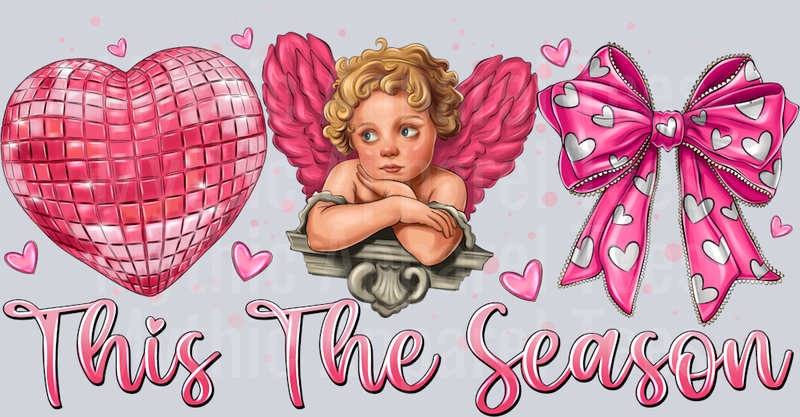 This The Season Valentines Day