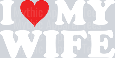 I Heart My Wife -White and Red DTF Husband Transfers
