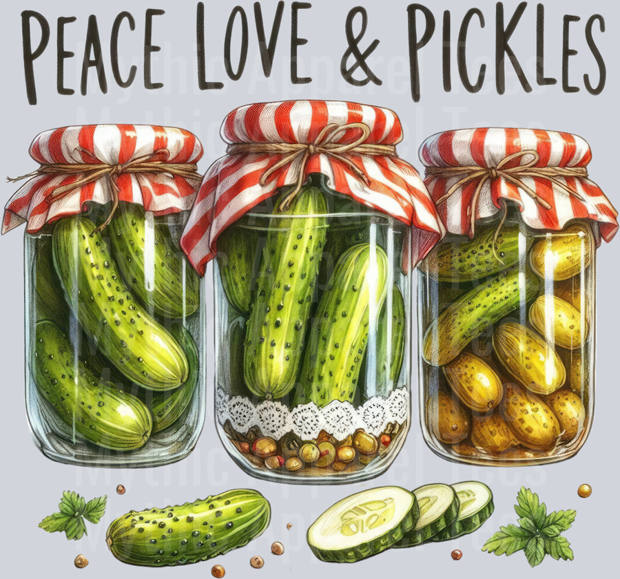 Peace Love and Pickles