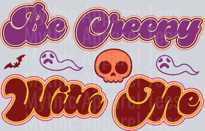 Be Creepy With Me