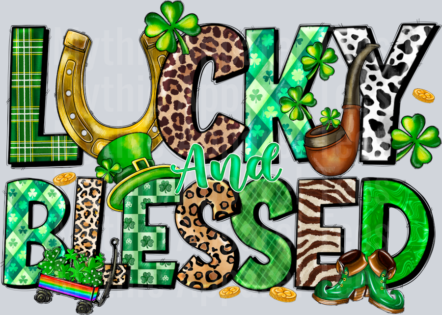Lucky and Blessed St Patrick's Day