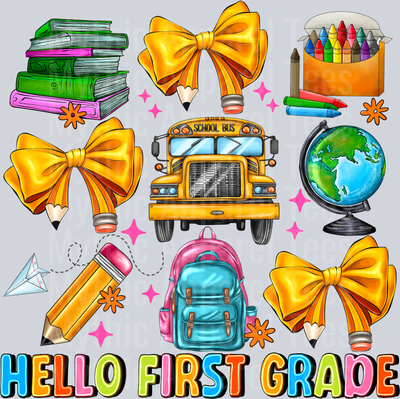 Hello 1st Grade Back to school