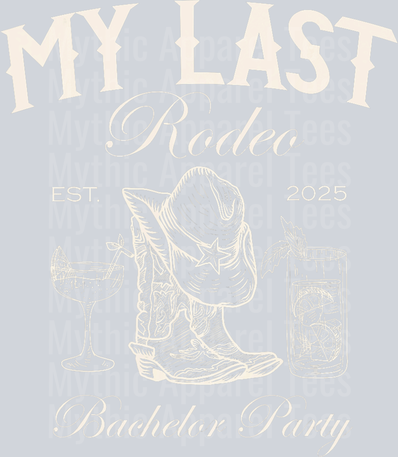 My Last Rodeo Western Bachelor Party 2025 T-Shirt