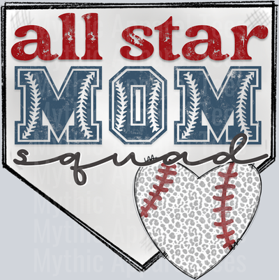 All Star Mom Squad Baseball with home base and heart DTF Baseball Transfers