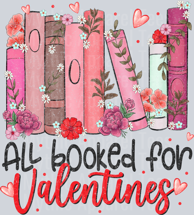 distressed all booked for Valentines day Books DTF Valentines Day Transfers