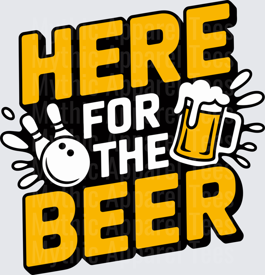 Bowling Here For The Beer Bold Graphic with Ball and Mug