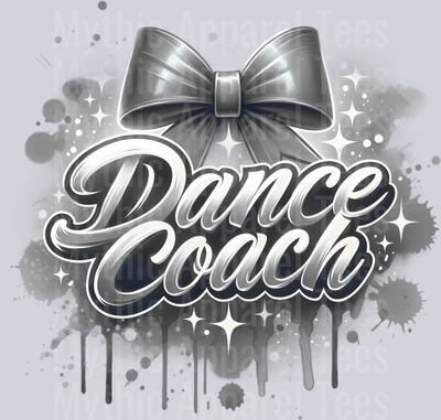 Dance Coach Airbrushed Gray DTF Dance Coach Transfers
