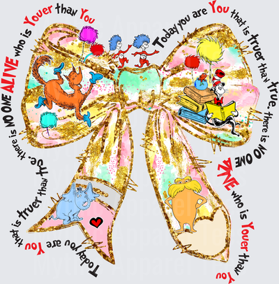 Dr. Seuss Characters Gold Glitter Bow with Today You Are You Quote featuring Thing 1 Thing 2 Cat in the Hat Lorax and Horton
