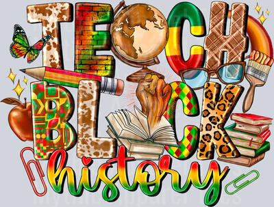Teach Black History Black Empowerment