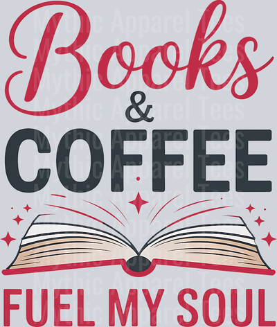 Books and coffee fuel my soul book  DTF Book Transfers