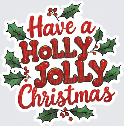 Christmas Have a Holly Jolly Christmas Red Bold Text with Holly Berries