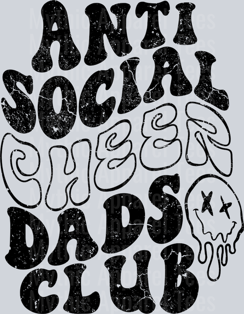 Anti Social Cheer Dad Club Black DTF Cheer Dad Transfers