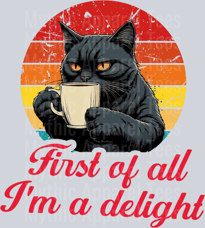 First of all I'm a delight coffee cat DTF Coffee Transfers