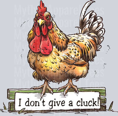 I don't give a cluck DTF Chicken Transfers