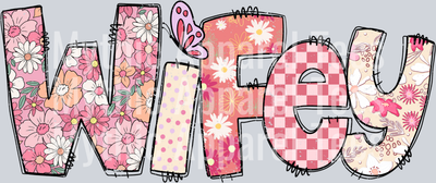 Wifey Pink Flowers and Butterfly