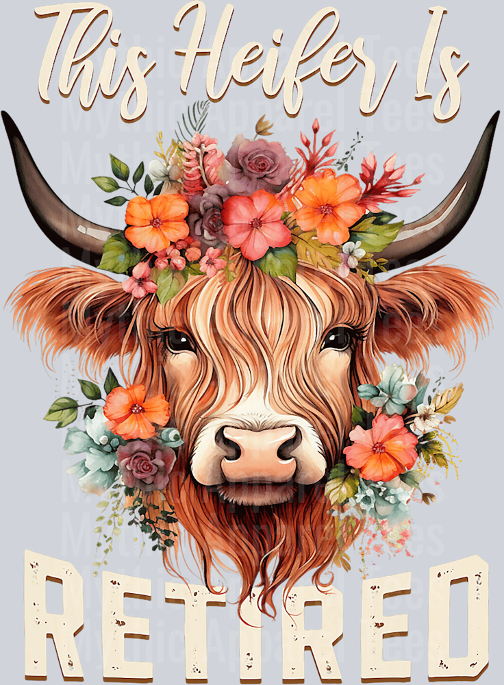 This Heifer is Retired Funny DTF Highland Cow Transfers