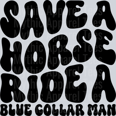 Ride A Blue Collar Man